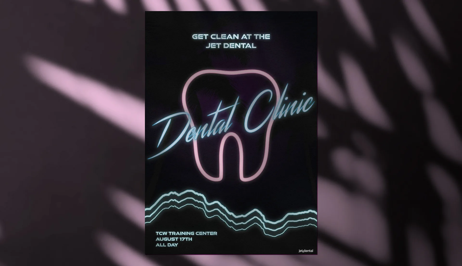 Dental Clinic event poster with a glowing neon tooth outline, shown against a wall with palm-leaf shadows