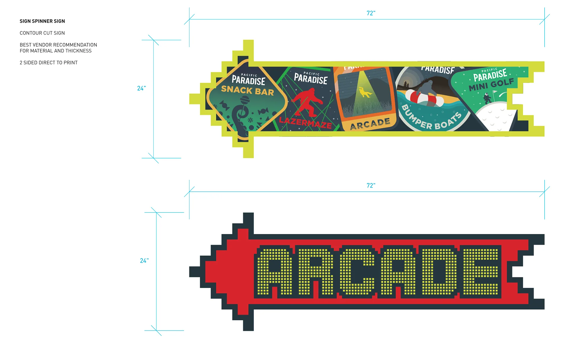Sign design mockups for a two-sided activity badge spinner sign and an illuminated ARCADE marquee sign